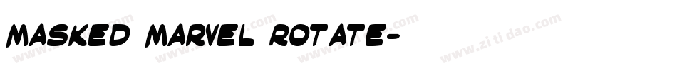 Masked Marvel Rotate字体转换